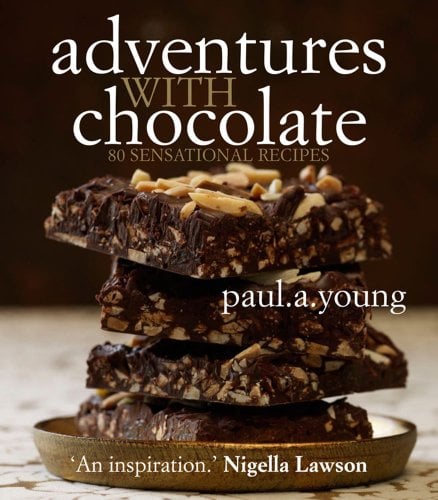 Adventures With Chocolate: 80 Sensational Recipes