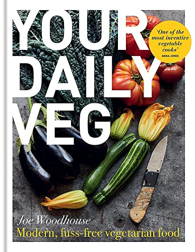 Your Daily Veg: Modern, Fuss-Free Vegetarian Foon