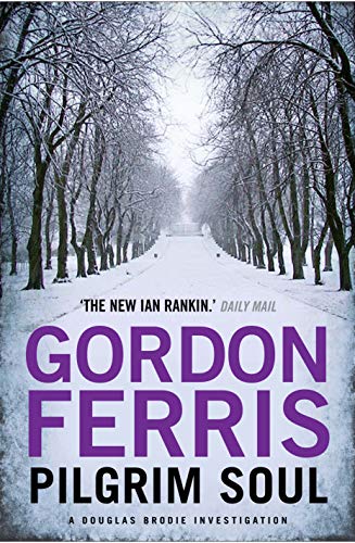 Pilgrim Soul (Douglas Brodie Investigation, Bk. 3)