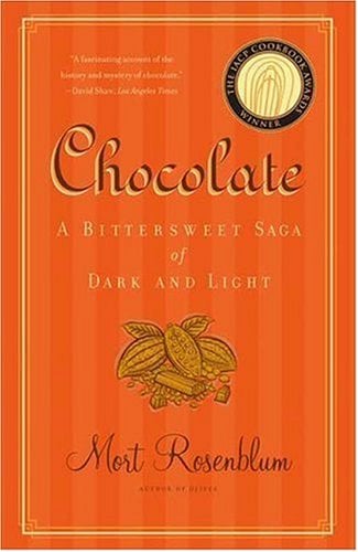 Chocolate: A Bittersweet Saga of Dark and Light