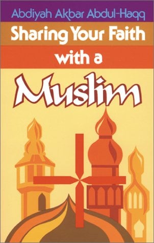 Sharing Your Faith with a Muslim