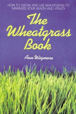 Le livre du jus d'herbe de blé