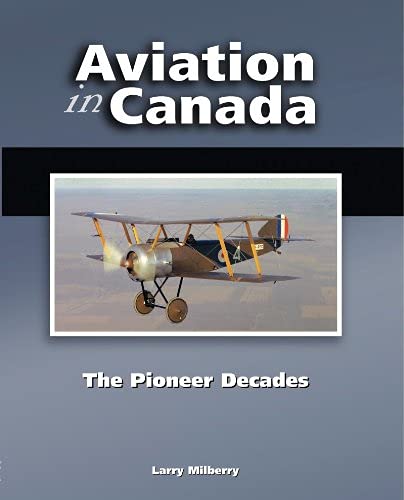 The Pioneer Decades (Aviation in Canada)