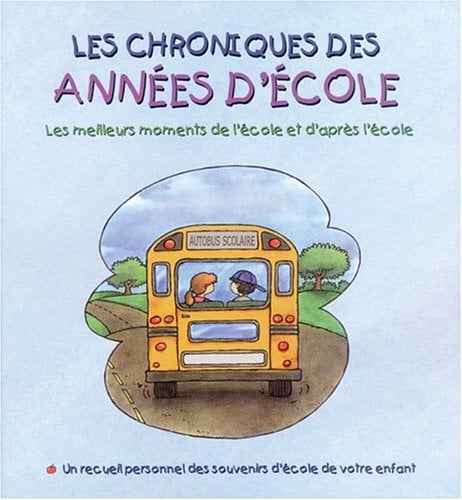 Les Chroniques Des Années D'Ecole