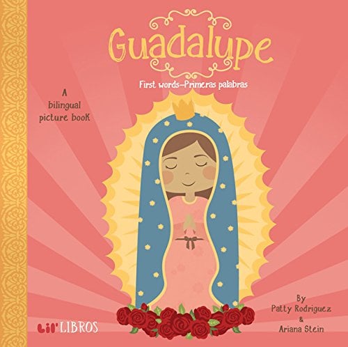 Guadalupe: First Words/Primeras Palabras