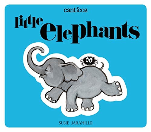 Little Elephants/Elefantitos (Canticos)