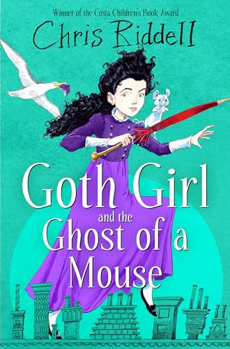 Goth Girl and the Ghost of a Mouse (Goth Girl, Bk. 1)