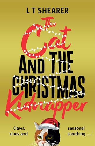 The Cat and the Christmas Kidnapper (Conrad the Cat Detective, Bk. 4)