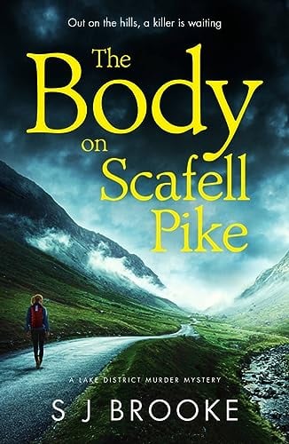 The Body on Scafell Pike (Lake District Murder Mystery, Bk. 1)