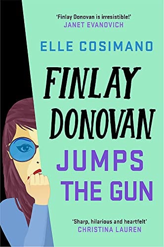 Finlay Donovan Jumps the Gun (Finlay Donovan, Bk. 3)