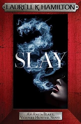 Slay (Anita Blake, Vampire Hunter, Bk. 30)