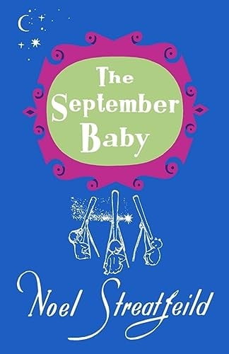 The September Baby (Noel Streatfeild Baby Book)