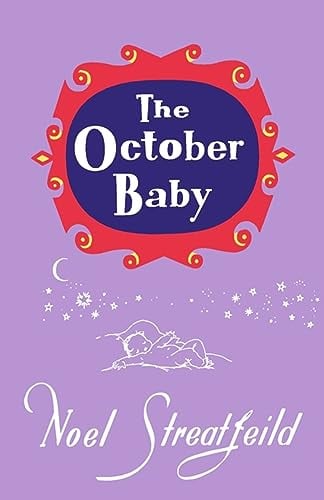 The October Baby (Noel Streatfeild Baby Book)