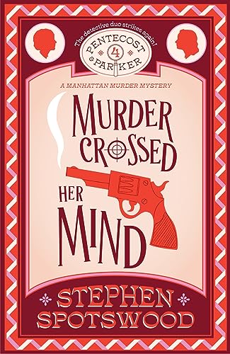 Murder Crossed Her Mind (Pentecost & Parker, Bk. 4)