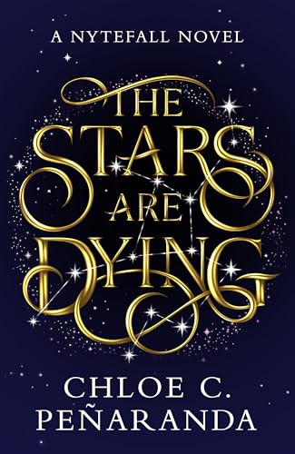 The Stars are Dying (Nytefall Trilogy, Bk. 1)