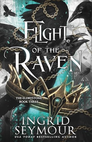 Flight of the Raven (The Eldrystone, Bk. 3)