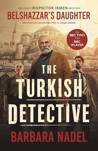 Belshazzar's Daughter (Inspector Ikmen Mystery, Bk. 1)