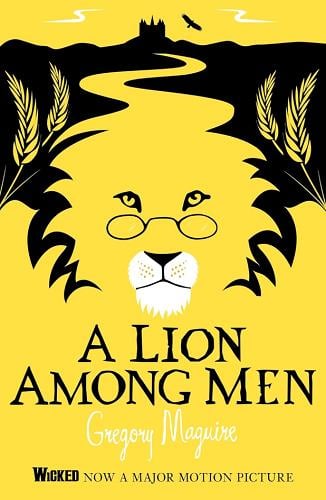 A Lion Among Men (The Wicked Years, Bk. 3)
