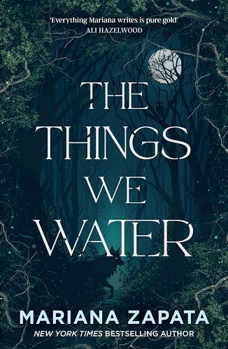 The Things We Water