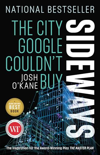 Sideways: The City Google Couldn't Buy