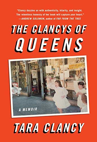 The Clancys of Queens: A Memoir