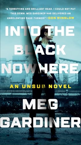 Into the Black Nowhere (UNSUB, Bk. 2)