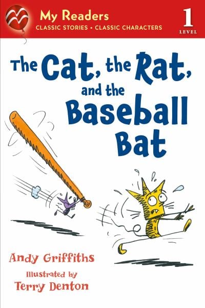 The Cat, the Rat, and the Baseball Bat (My Readers Classic Stories, Level 1)