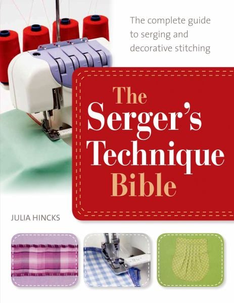 La Bible des techniques de surjeteuse