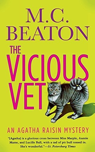 The Vicious Vet (An Agatha Raisin Mystery)