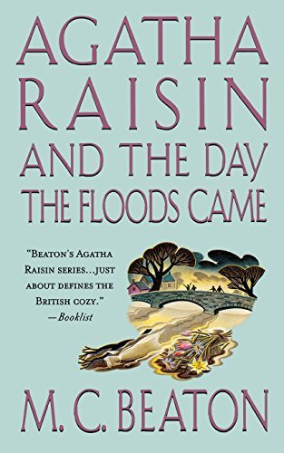 Agatha Raisin and the Day the Floods Came (Agatha Raisin Mysteries)