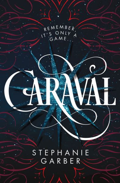 Caraval (Bk. 1)