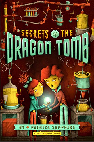 Secrets of the Dragon Tomb (Bk. 1)