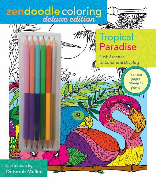 Tropical Paradise (Zendoodle Coloring Deluxe Edition With Pencils)