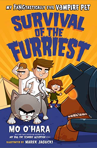 Survival of the Furriest (My FANGtastically Evil Vampire Pet, Bk. 4)