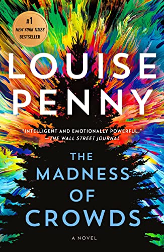 The Madness of Crowds (Chief Inspector Gamache, Bk. 17)