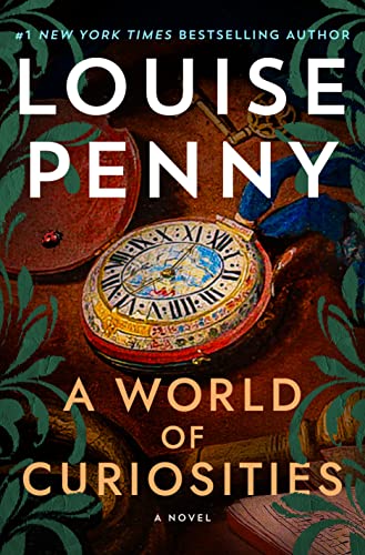 A World of Curiosities (Chief Inspector Gamache Novel, Bk. 18)