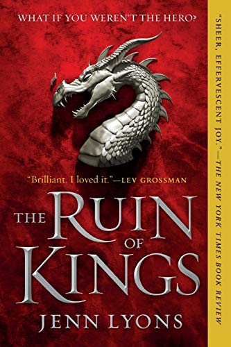 The Ruin of Kings (A Chorus of Dragons, Bk. 1)