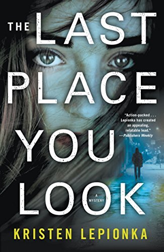 The Last Place You Look (Roxane Weary, Bk. 1)