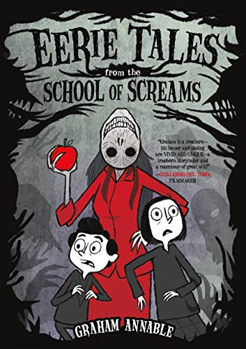 Eerie Tales From the School of Screams