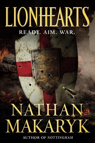 Lionhearts (Nottingham, Bk. 2)