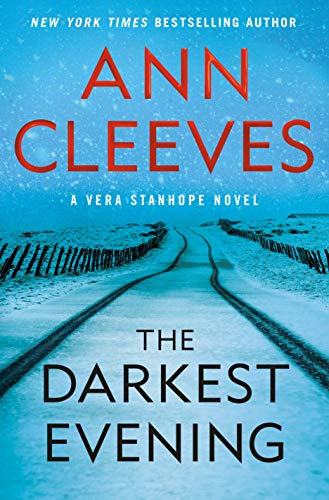 The Darkest Evening (Vera Stanhope, Bk. 9)