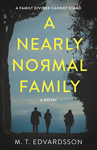 Une famille presque normale