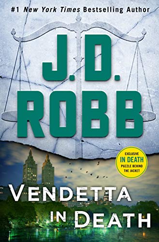 Vendetta in Death: An Eve Dallas Novel (In Death, Bk. 49)