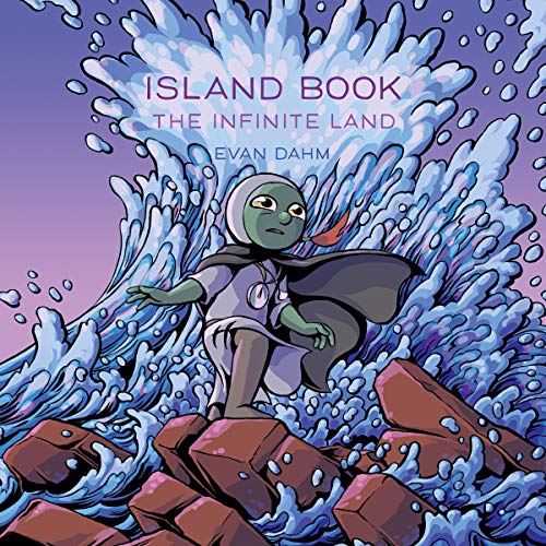 Island Book: The Infinite Land (Island, Volume 2)