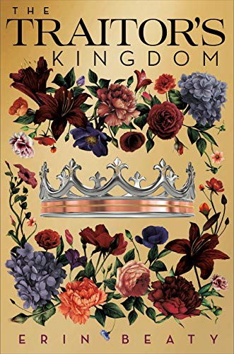 The Traitor's Kingdom (Traitor's Trilogy, Bk. 3)