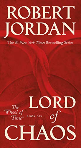 Lord of Chaos (The Wheel of Time, Bk. 6)