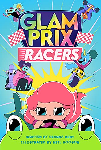 Glam Prix Racers (Glam Prix Racers, Volume 1)