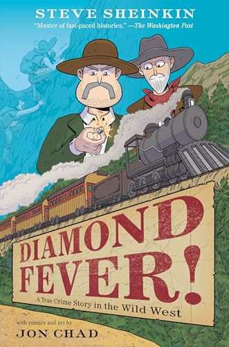 Diamond Fever! A True Crime Story in the Wild West