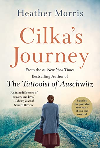 Cilka's Journey (The Tattooist of Auschwitz, Bk. 2)
