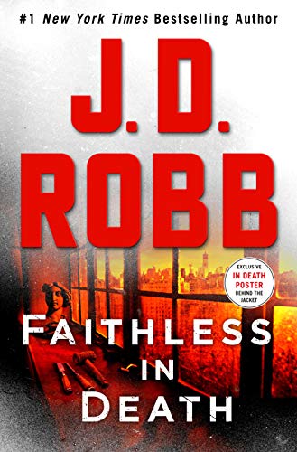 Faithless in Death (In Death, Bk. 52)